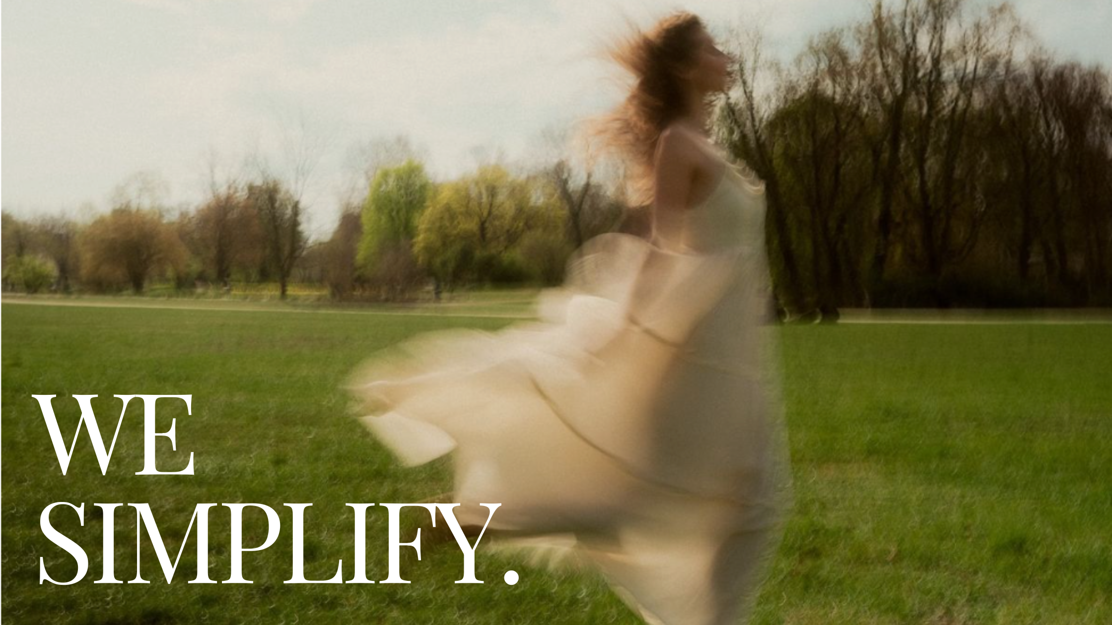 April 2026: We Simplify