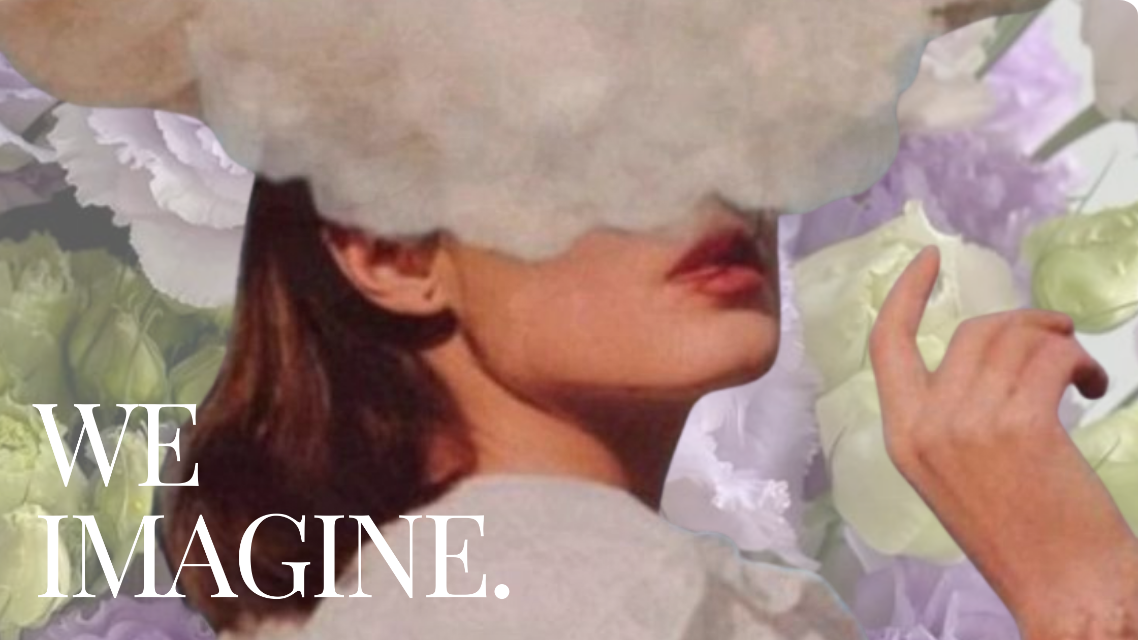 March 2026: We Imagine